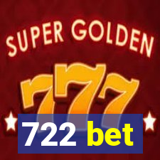 722 bet